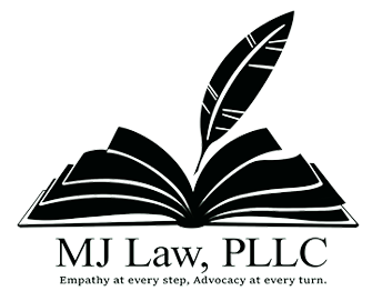 MJ Law, PLLC | Empathy at every step. Advocacy at every turn.
